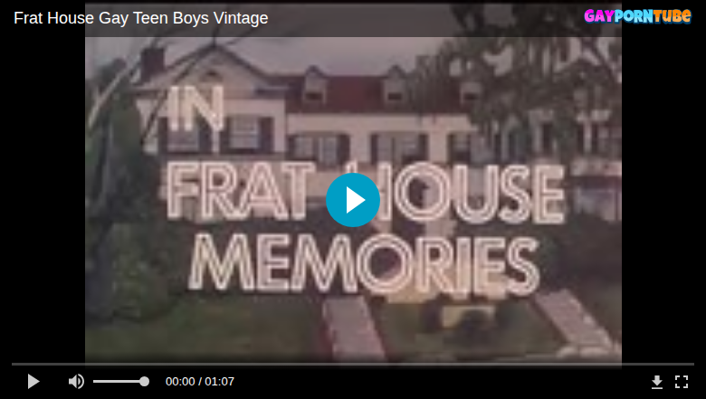 Thumbnail for Frat House Gay Teen Boys Vintage | GayPornTube