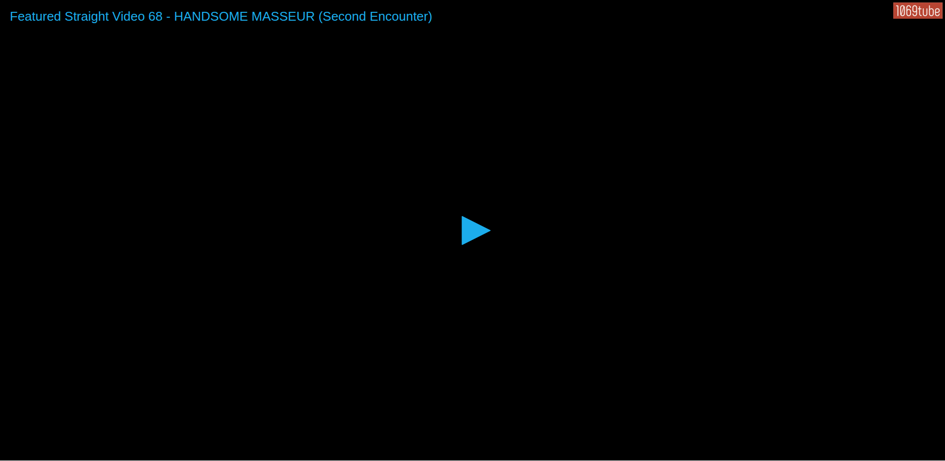 Thumbnail for Featured Straight Video 68 - HANDSOME MASSEUR (Second Encounter)